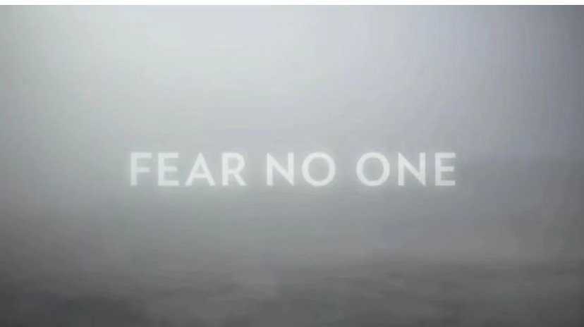 Fear No One