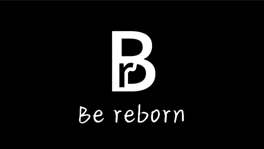 Be reborn