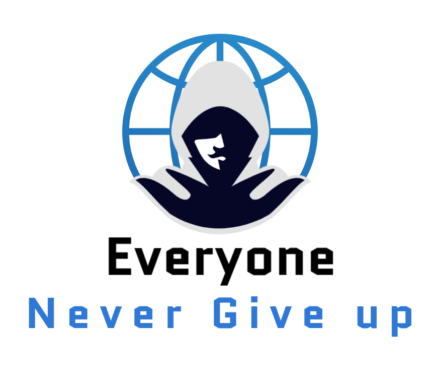 Everyone Never Give up