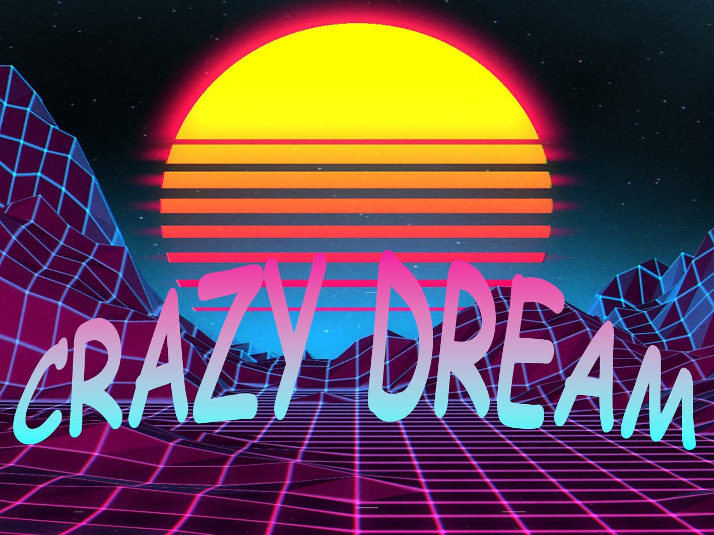 Crazy Dream